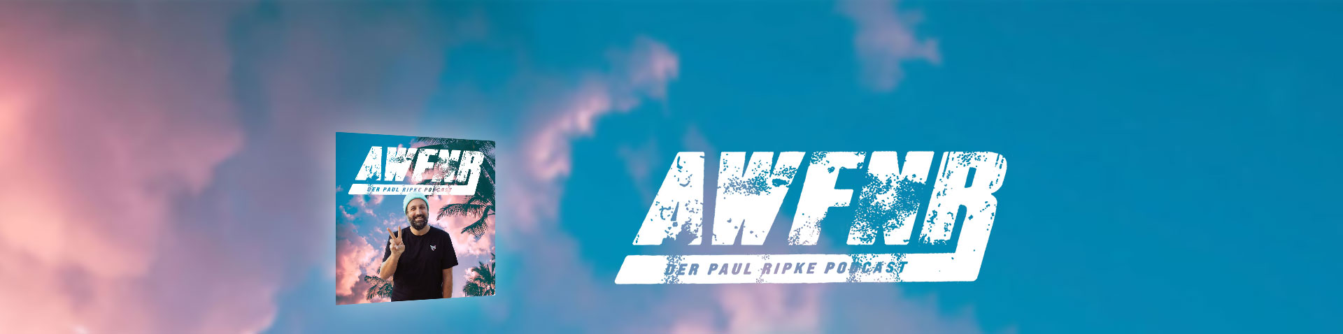 AWFNR - Der Paul Ripke Podcast